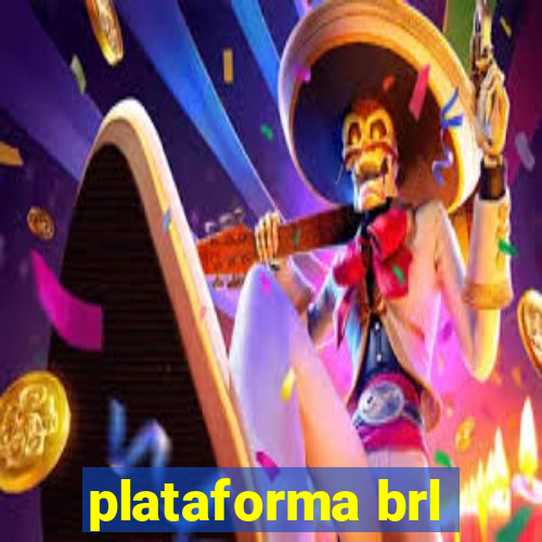 plataforma brl